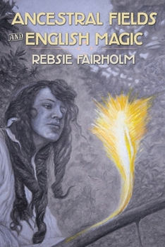 Paperback Ancestral Fields and English Magic Book