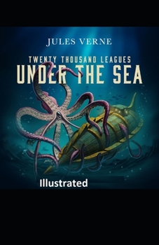 20,000 Leagues Under the Sea Illustrated