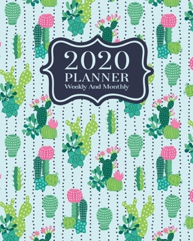 2020 Planner Weekly And Monthly: 2020 Planner Cactus - January To December - Agenda - Calendar - Monthly Weekly Views And Vision Board - 8x10  Size - Mint Cover