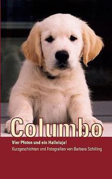 Paperback Columbo: Vier Pfoten und ein Halleluja! [German] Book