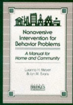 Paperback Nonaversive Intervention for Behavior Problems: A Manual for Home & Community Book