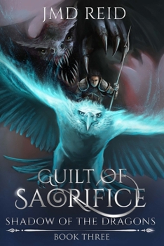 Guilt of Sacrifice (Shadow of the Dragon)
