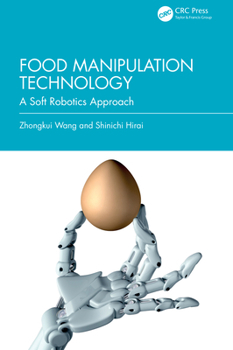 Hardcover Food Manipulation Technology: A Soft Robotics Approach Book