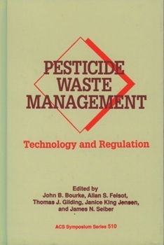 Hardcover Pesticide Waste Management: Technology and Regulation Book