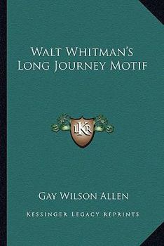 Paperback Walt Whitman's Long Journey Motif Book