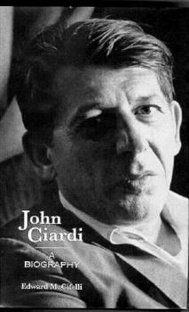 Hardcover John Ciardi: A Biography (C) Book