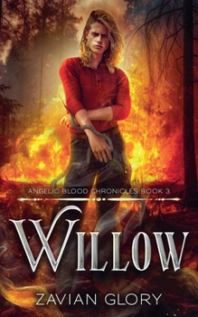 Willow (The Angelic Blood Chronicles)