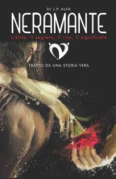 Paperback Neramante: Tratto da una storia vera [Italian] Book
