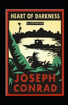 Paperback Heart of Darkness: Classic Original Edition Illustrated Book