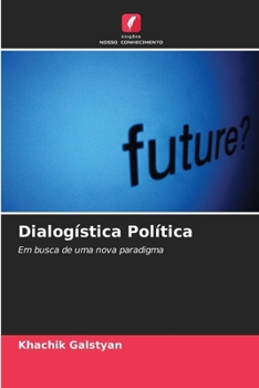 Dialogística Política (Portuguese Edition)