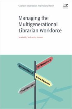 Paperback Managing the Multigenerational Librarian Workforce Book