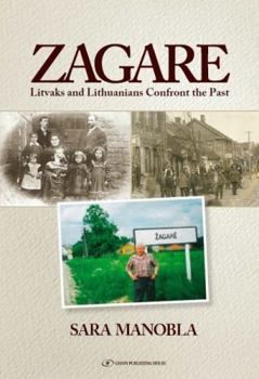 Paperback Zagare: Litvaks and Lithuanians Confront the Past Book