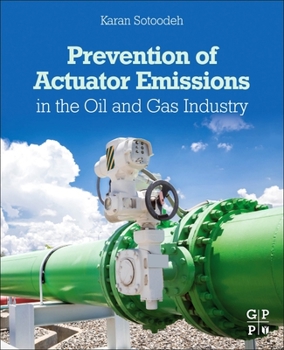 Paperback Prevention of Actuator Emissions in the Oil and Gas Industry Book