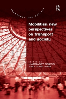 Paperback Mobilities: New Perspectives on Transport and Society Book