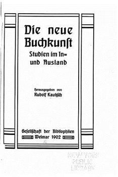 Paperback Die neue Buchkunst Studien im In und Ausland [German] Book