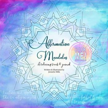 Paperback Affirmation Mandalas: A coloring book & journal Book