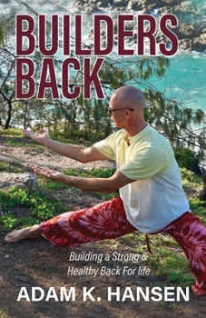 Paperback Builders Back: Building a Strong & Healthy Back For Life Book
