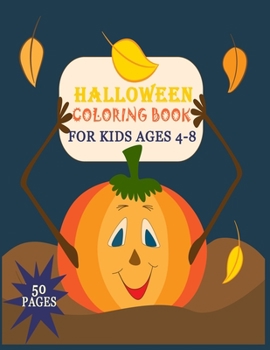 Halloween Coloring Book For Kids Ages 4-8: 50 Creative Design Mandala, Creepy and Scarry Pumpkin,Cat, Cute Flying Bats, and Ghost Halloween Coloring book for kids