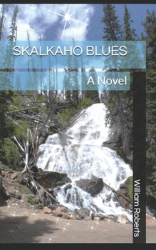 Paperback Skalkaho Blues Book