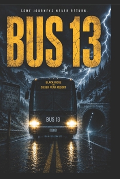 Paperback Bus 13: Some Journeys Never Return. Book