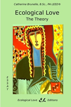 Paperback Ecological Love: The Theory Book