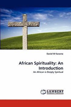 Paperback African Spirituality: An Introduction Book