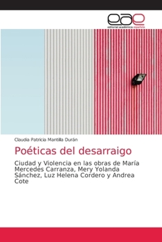 Paperback Poéticas del desarraigo [Spanish] Book