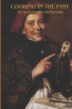 Paperback Cooking In The Past Book