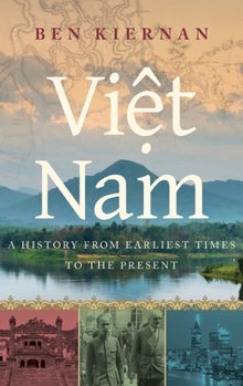 Hardcover Viet Nam: A History from Earliest Times to the Present Book