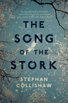 Paperback The Song of the Stork: a story of love, hope and survival Book