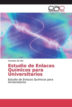 Paperback Estudio de Enlaces Químicos para Universitarios [Spanish] Book