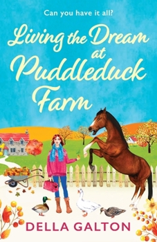 Paperback Living the Dream at Puddleduck Farm Book