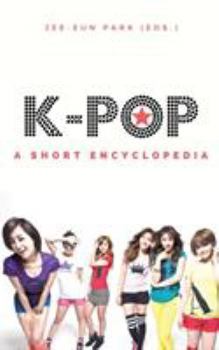 Paperback k-pop: A short encyclopedia Book