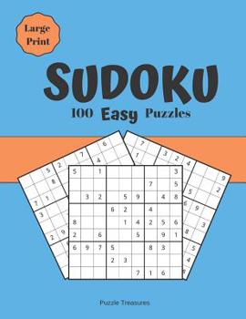 Paperback Sudoku 100 Easy Large Print Puzzles: Beginners Challenging Brain Games Notebook [Large Print] Book