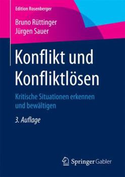 Paperback Konflikt Und Konfliktlösen: Kritische Situationen Erkennen Und Bewältigen [German] Book