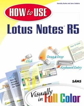 Paperback How to Use Lotus Notes R5 Book