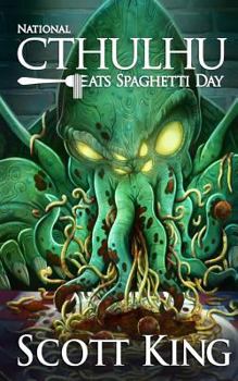 Paperback National Cthulhu Eats Spaghetti Day Book