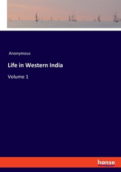 Paperback Life in Western India: Volume 1 Book