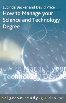 Paperback How to Manage Your Science and Technology Degree Book
