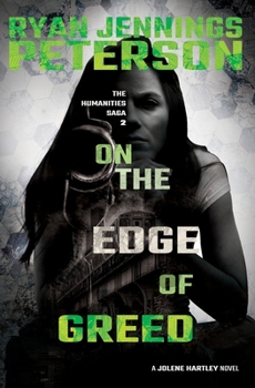 On the Edge of Greed - Book #1 of the Jolene Hartley 
