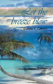 Paperback Let the Breeze Blow Book