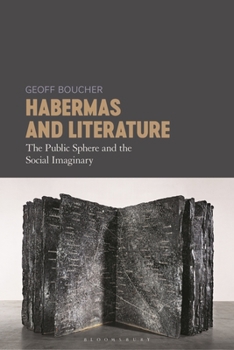 Paperback Habermas and Literature: The Public Sphere and the Social Imaginary Book