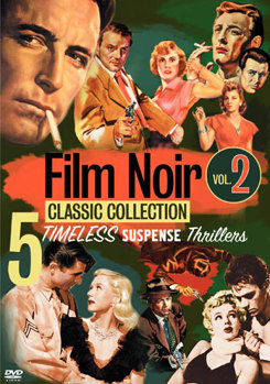 Film Noir Collection: Classics Volume 2