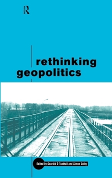 Hardcover Rethinking Geopolitics Book