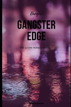 Paperback Gangster Edge: The ultimate thriller Book