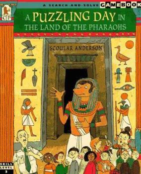 Paperback A Puzzling Day in the Land of the Pharaohs: A Search-And-Solve Gamebook Book