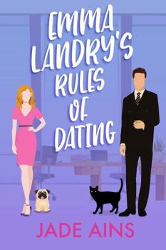 Emma Landry's Rules of Dating