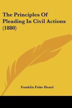 Paperback The Principles Of Pleading In Civil Actions (1880) Book