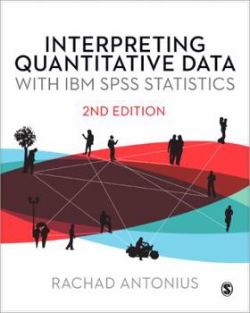 Paperback Interpreting Quantitative Data with IBM SPSS Statistics Book