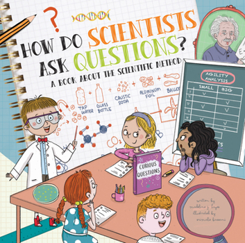 Paperback How Do Scientists Ask Questions?: A Book about the Scientific Method Book